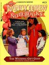 The Wedding Gift Goof (eBook): Nancy Drew Notebooks Series, Book 13